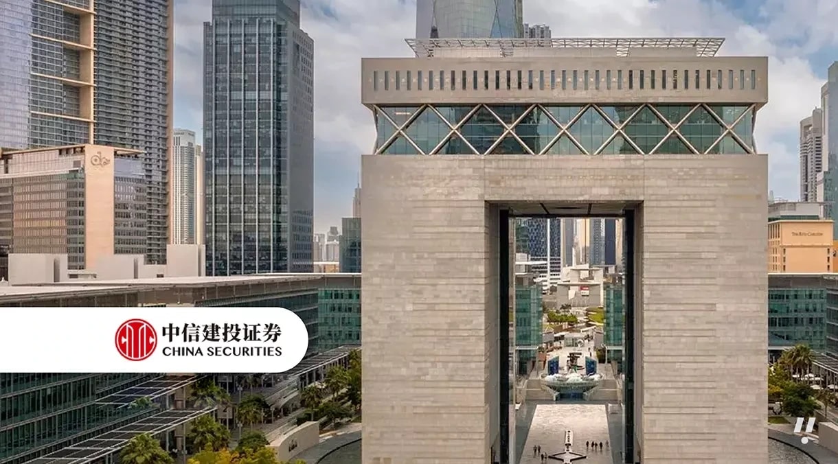 DIFC Grants China Securities Licence for Dubai Regional Office